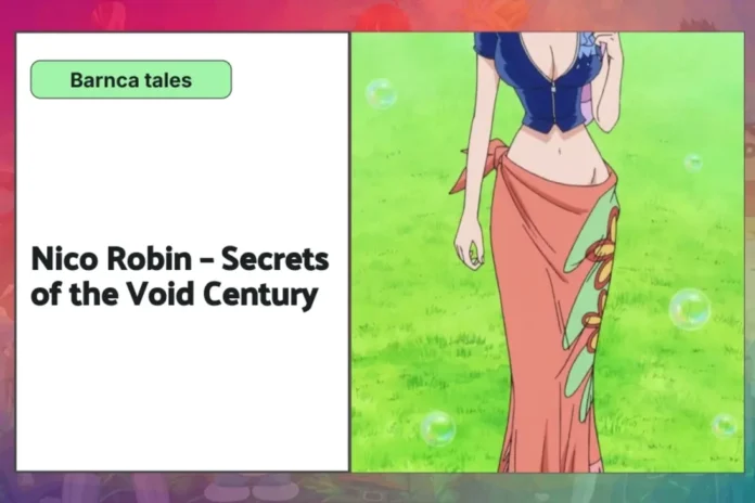 Depiction of Nico Robin's mysterious origins related to the Void Century.